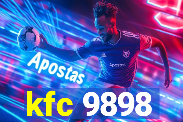 kfc 9898